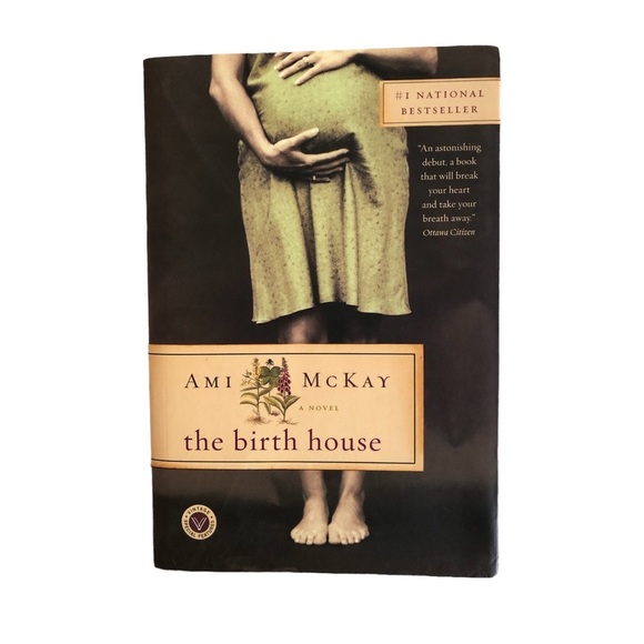The Birth House by Ami McKay softcover novel 2007 - Picture 1 of 9